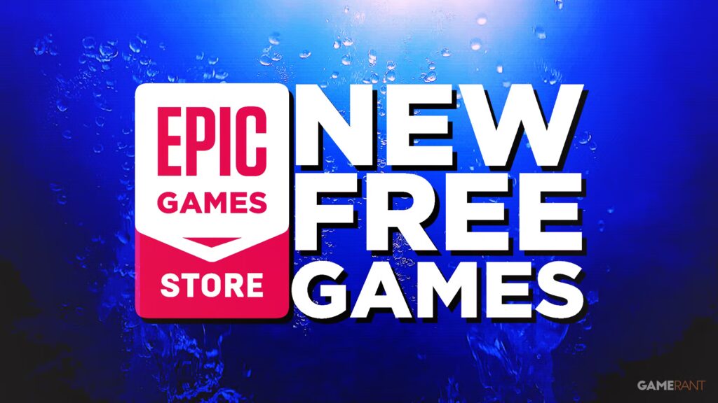 Epic Games Store revela oficialmente 3 nuevos juegos gratuitos, 2 disponibles ahora